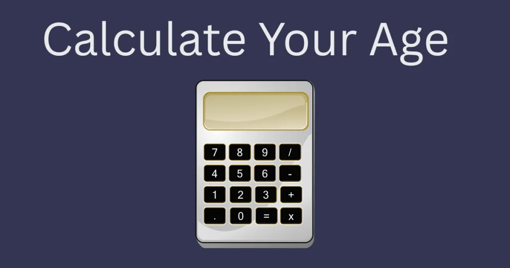 Age Calculator