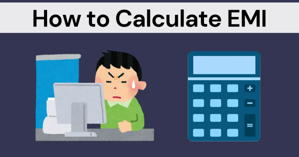 How to Calculate EMI